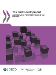 Tax and Development Aid Modalities for Strengthening Tax Systems