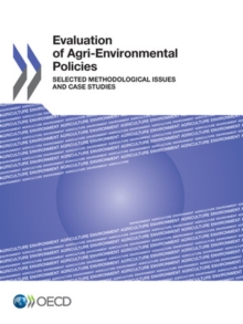 Evaluation of Agri-environmental Policies Selected Methodological Issues and Case Studies