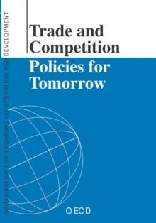 Trade and Competition Policies for Tomorrow