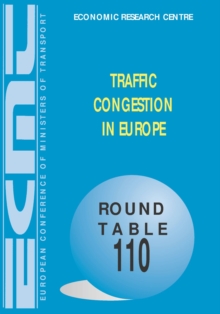 ECMT Round Tables Traffic Congestion in Europe