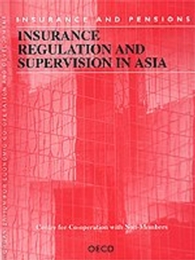 Insurance Regulation and Supervision in Asia