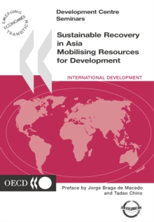 Development Centre Seminars Sustainable Recovery in Asia Mobilising Resources for Development