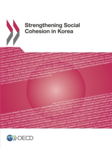 Strengthening Social Cohesion in Korea