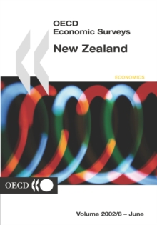 OECD Economic Surveys: New Zealand 2002