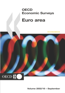 OECD Economic Surveys: Euro Area 2002