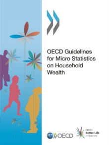 OECD Guidelines for Micro Statistics on Household Wealth