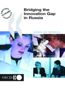 Bridging the Innovation Gap in Russia