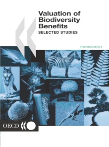 Valuation of Biodiversity Benefits Selected Studies