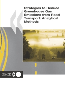 Strategies to Reduce Greenhouse Gas Emissions from Road Transport Analytical Methods