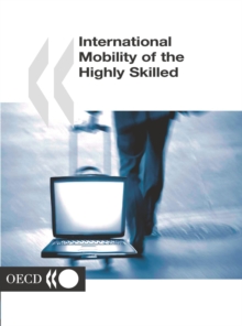 International Mobility of the Highly Skilled