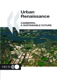 Urban Renaissance: Canberra A Sustainable Future