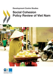 Development Centre Studies Social Cohesion Policy Review of Viet Nam