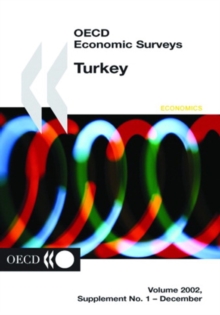 OECD Economic Surveys: Turkey 2002