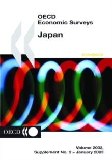 OECD Economic Surveys: Japan 2002