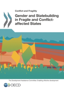 Conflict and Fragility Gender and Statebuilding in Fragile and Conflict-affected States