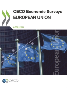 OECD Economic Surveys: European Union 2014