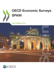 OECD Economic Surveys: Spain 2014