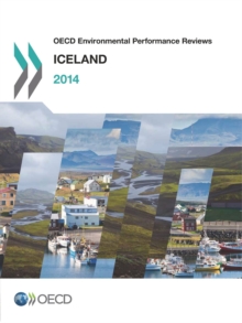 OECD Environmental Performance Reviews: Iceland 2014