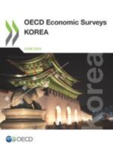 OECD Economic Surveys: Korea 2014