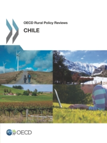 OECD Rural Policy Reviews: Chile 2014