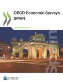 OECD Economic Surveys: Spain 2014