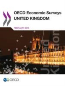 OECD Economic Surveys: United Kingdom 2015