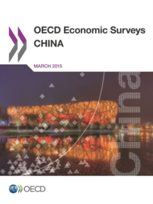 OECD Economic Surveys: China 2015