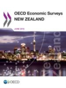 OECD Economic Surveys: New Zealand 2015