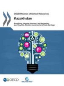 OECD Reviews of School Resources: Kazakhstan 2015