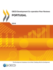 OECD Development Co-operation Peer Reviews: Portugal 2016