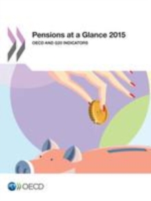 Pensions at a Glance 2015 OECD and G20 indicators