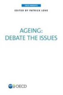 OECD Insights Ageing Debate the Issues