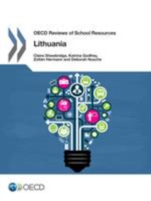 OECD Reviews of School Resources: Lithuania 2016