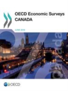 OECD Economic Surveys: Canada 2016