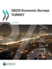 OECD Economic Surveys: Turkey 2016