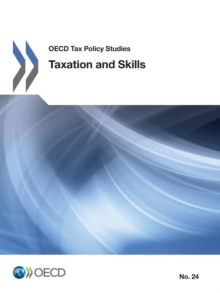 OECD Tax Policy Studies Taxation and Skills