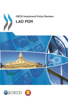 OECD Investment Policy Reviews: Lao PDR