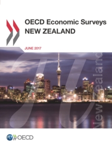 OECD Economic Surveys: New Zealand 2017