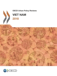 OECD Urban Policy Reviews: Viet Nam