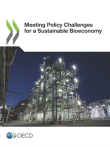 Meeting Policy Challenges for a Sustainable Bioeconomy