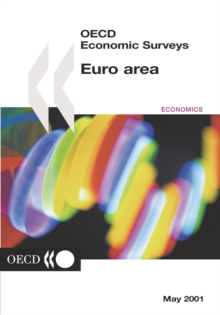 OECD Economic Surveys: Euro Area 2001