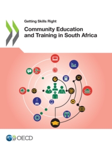 Getting Skills Right Community Education and Training in South Africa