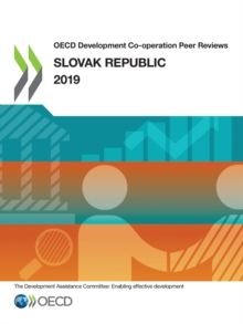 OECD Development Co-operation Peer Reviews: Slovak Republic 2019