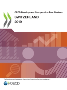 OECD Development Co-operation Peer Reviews: Switzerland 2019