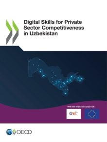 Digital Skills for Private Sector Competitiveness in Uzbekistan