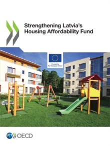 Strengthening Latvia's Housing Affordability Fund