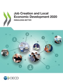 Job Creation and Local Economic Development 2020 Rebuilding Better