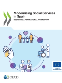 Modernising Social Services in Spain Designing a New National Framework