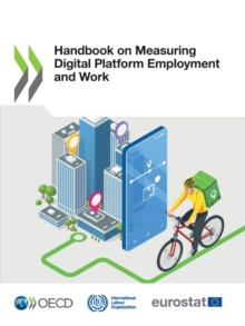 Handbook on Measuring Digital Platform Employment and Work