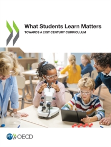 What Students Learn Matters Towards a 21st Century Curriculum